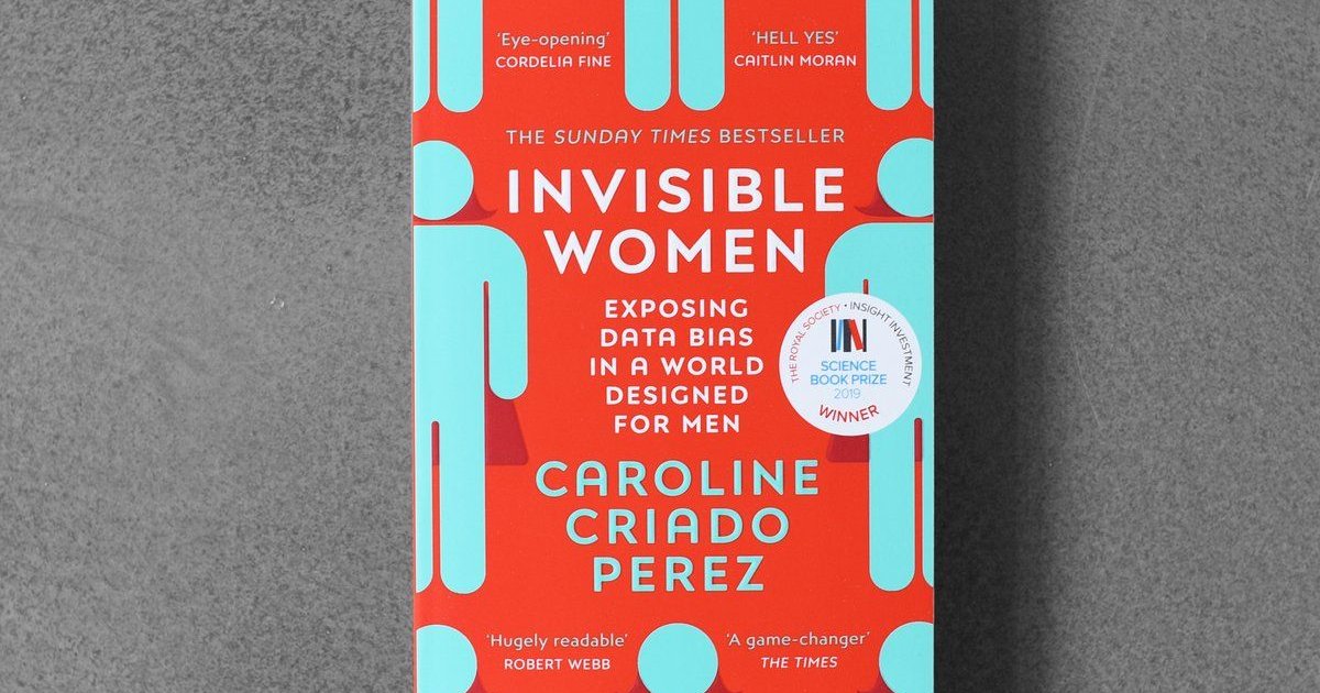 Invisible Women  Caroline Criado Perez